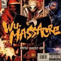 METHODMAN, GHOSTFACE KILLER,  AND RAEKWON / WU MASSACRE / メソッド・マン ゴーストフェイスキラー レイクォン / WU MASSACRE