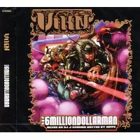 VIKN (TETRAD THE GANG OF FOUR) / SIX MILLION DOLLAR MAN