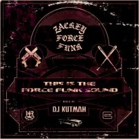 KUTMAH / クートマ / THIS IS THE FORCE FUNK SOUND