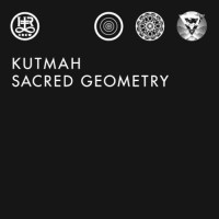 KUTMAH / クートマ / SACRED GEOMETRY