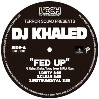 DJ KHALED / DJキャレド / FED UP