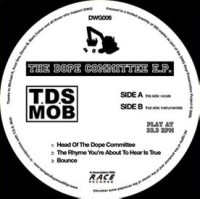 early90sT.D.S. Mob - The Dope Committee E.P.