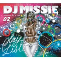 DJ MISSIE / 2010 PLAY LIST. VOL.2