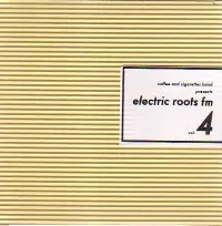 COFFEE & CIGARETTES BAND (DJ KENSEI & SAGARAXX) / ELECTRIC ROOTS FM VOL.4