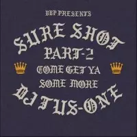 DJ TUS-ONE / SURE SHOT PT.2