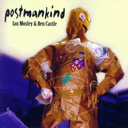 IAN MOSLEY & BEN CASTLE / IAN MOSLEY/BEN CASTLE / POSTMANKIND
