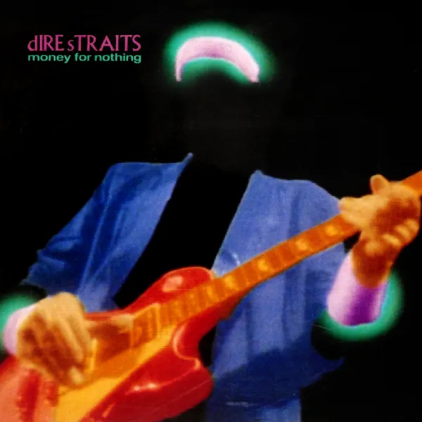 DIRE STRAITS / ダイアー・ストレイツ / マネー・フォー・ナッシング