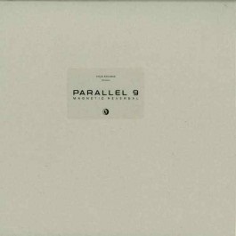PARALLEL 9 / MAGNETIC REVERSAL