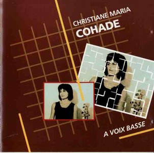 CHRISTIANE MARIA COHADE / Voix Basse