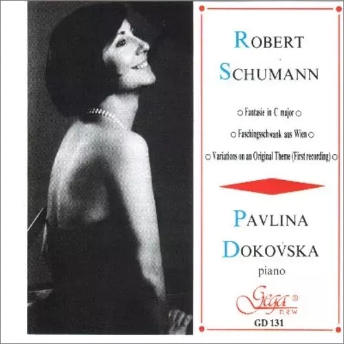PAVLINA DOKOVSKA / パヴリナ・ドコヴスカ / SCHUMANN:FANTASIE