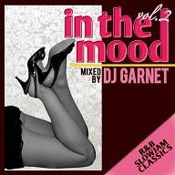 DJ GARNET / IN THE MOOD VOL.2