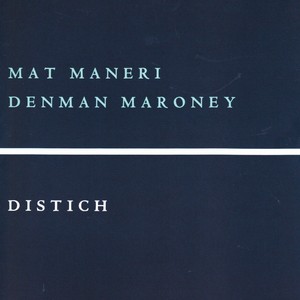 MAT MANERI / マット・マネリ / Distich