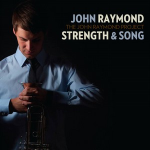 JOHN RAYMOND / ジョン・レイモンド / Strength & Song 