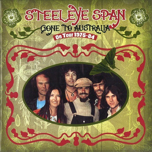 STEELEYE SPAN / スティーライ・スパン / GONE TO AUSTRALIA: ON TOUR 1975-84 - REMASTER