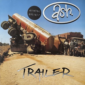 ASH / アッシュ / TRAILER (LP+7")