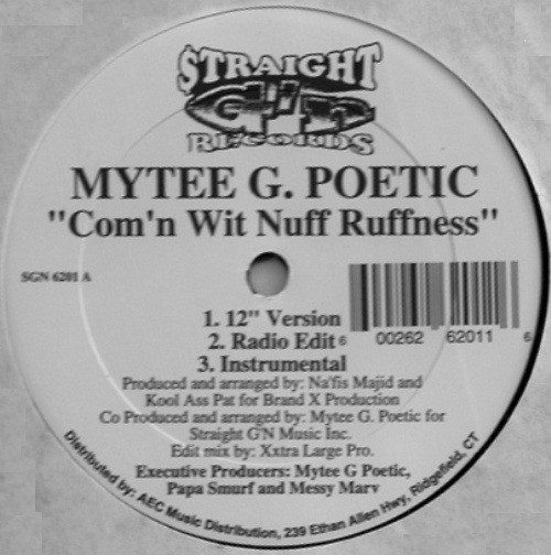 MYTEE G. POETIC / COM'N WIT NUFF RUFFNESS b/w LISTEN TO THE LYRICS 12"