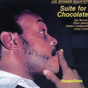 JOE BONNER / ジョー・ボナー / Suite for Chocolate