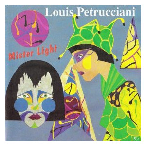 LOUIS PETRUCCIANI / ルイス・ぺトルチアーニ / Mister Light