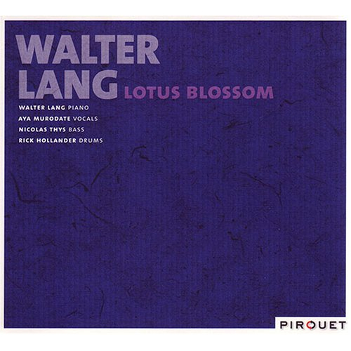 WALTER LANG / ウォルター・ラング / Lotus Blossom