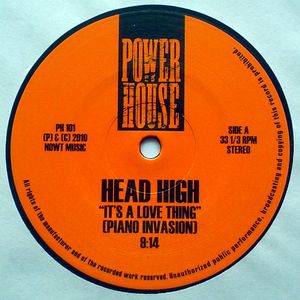 HEAD HIGH / IT'S A LOVE THING (PIANO INVASION) #10101