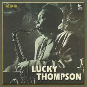 LUCKY THOMPSON / ラッキー・トンプソン / Lucky Thompson
