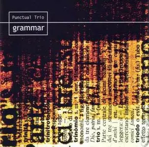 PUNCTUAL TRIO / Grammar 