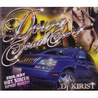 DOWN SOUTH STORY 2010.MAY/DJ KIRIST｜HIPHOP/R&B｜ディスクユニオン