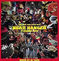 DJ TAIKI / HEAD BANGER VOL.1