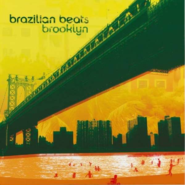 V.A. (BRAZILIAN BEATS BROOKLYN) / オムニバス / BRAZILIAN BEATS BROOKLYN
