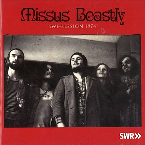 MISSUS BEASTLY / ミッサス・ビーストリー / SWF SESSION 1974 - DIGITAL REMASTER