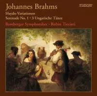ROBIN TICCIATI / ロビン・ティチアーティ / BRAHMS:HAYDN VARIATIONS / SERENADE NO.1 / HUNGARIAN DANCES NOS.1,3&10