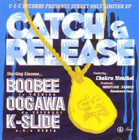 BOOBEE & OOGAWA & K-SLIDE / CATCH & RELEASE