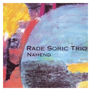 RADE SORIC / Nahend