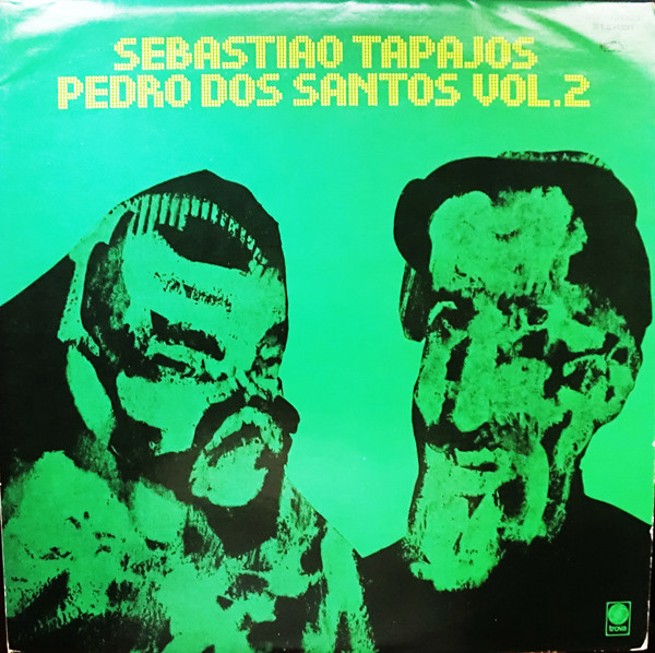 SEBASTIAO TAPAJOS & PEDRO DOS SANTOS / セバスチャン・タパジョス & ペドロ・ドス・サントス / VOL.2 / ギターの饗宴2