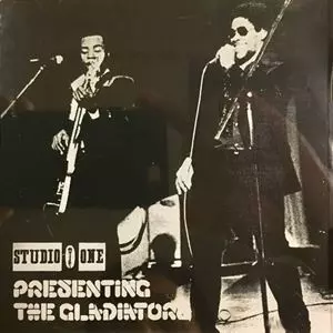 PRESENTING THE GLADIATORS/GLADIATORS｜REGGAE｜ディスクユニオン