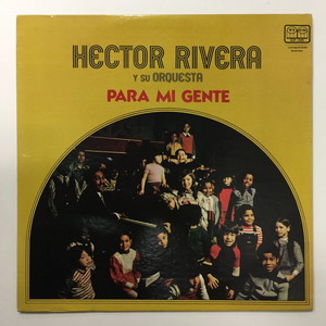 HECTOR RIVERA / エクトル・リベラ / PARA MI GENTE