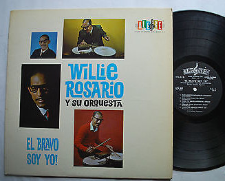 WILLIE ROSARIO / ウィリー・ロサリオ / EL BRAVO SOY YO