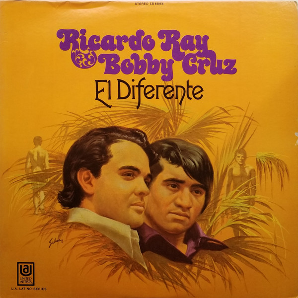 RICARDO RAY & BOBBY CRUZ / EL DIFERENTE