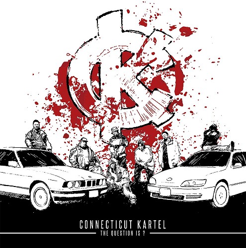 CONNECTICUT KARTEL / QUESTION IS? "CD"