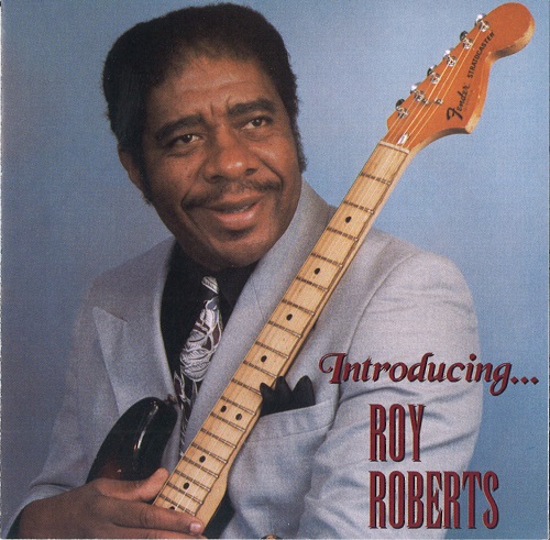 ROY ROBERTS / ロイ・ロバーツ / INTRODUCING