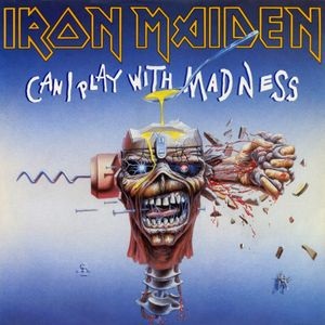 IRON MAIDEN / アイアン・メイデン / CAN IPALY WITH MADNE
