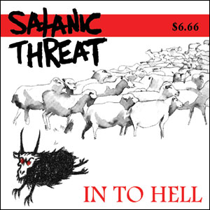 SATANIC THREAT / IN TO HELL (レコード)