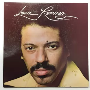 LOUIE RAMIREZ / ルイ・ラミレス / LOUIE RAMIREZ AND SUS AMIGOS