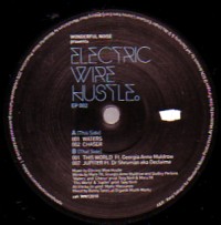 ELECTRIC WIRE HUSTLE / エレクトリック・ワイヤー・ハッスル / EP002