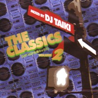 DJ TAIKI / THE CLASSICS VOL.2