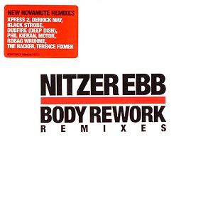 NITZER EBB / ニッツァー・エブ / BODY REWORK REMIXES