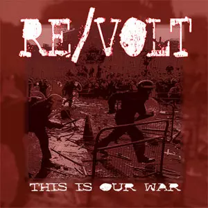 RE/VOLT  / THIS IS OUR WAR (7")