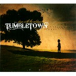 TUMBLETOWN / DONE WITH THE COLDNESS