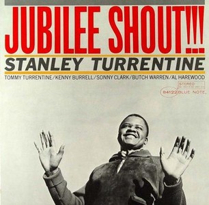 STANLEY TURRENTINE / スタンリー・タレンタイン / JUBILEE SHOUT (45rpm 2LP)