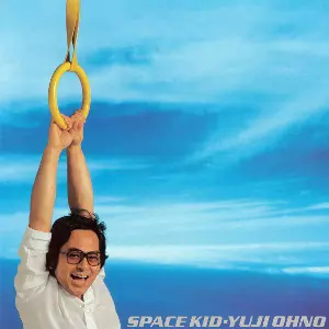 Yuji Ohno = 大野雄二 – Space Kid = スペース・キッド – Vinyl